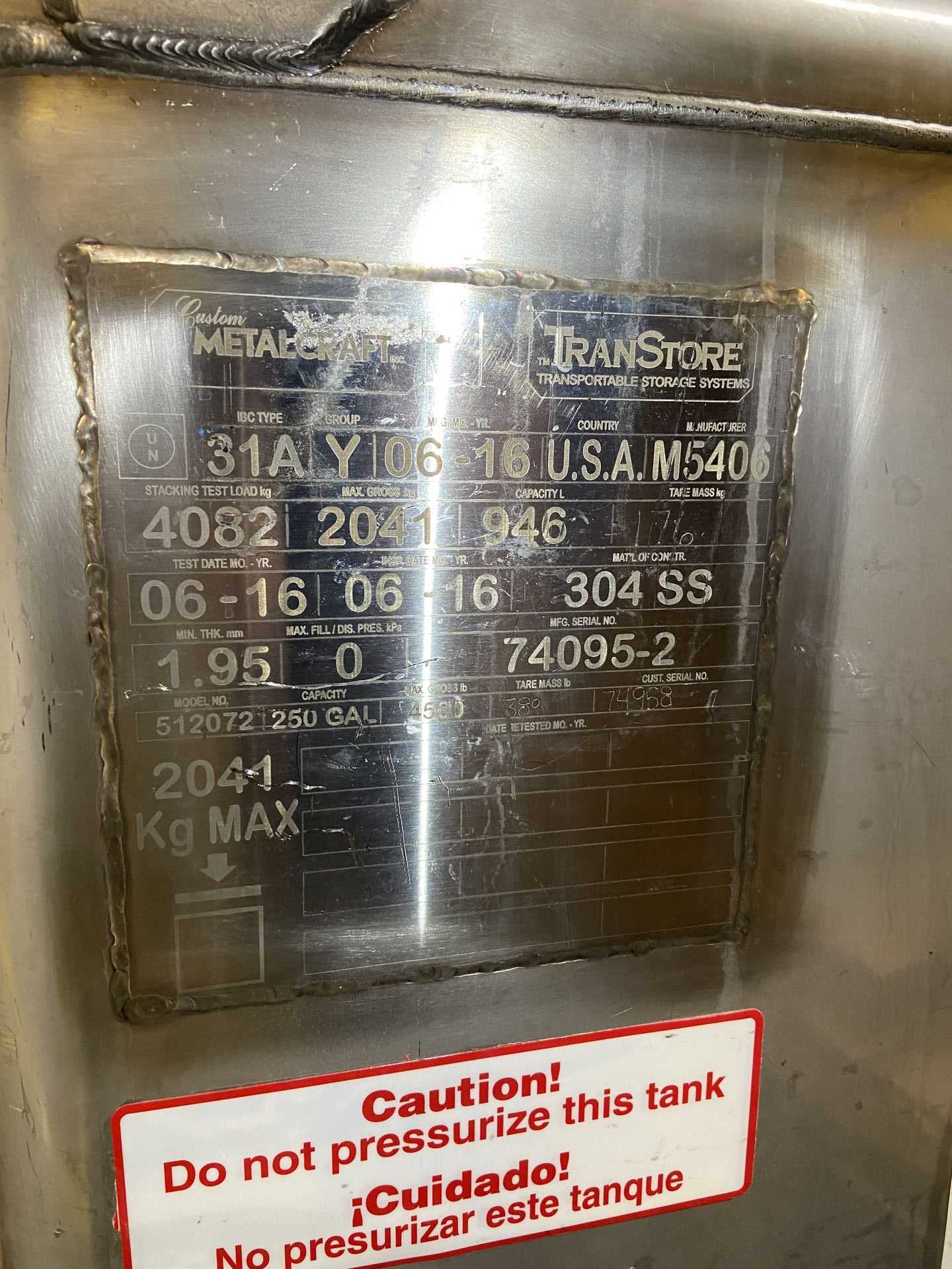 TRANSTORE/METALCRAFT 250 GALLON STAINLESS STEEL IBC TOTE - PROCESS EQUIPMENT